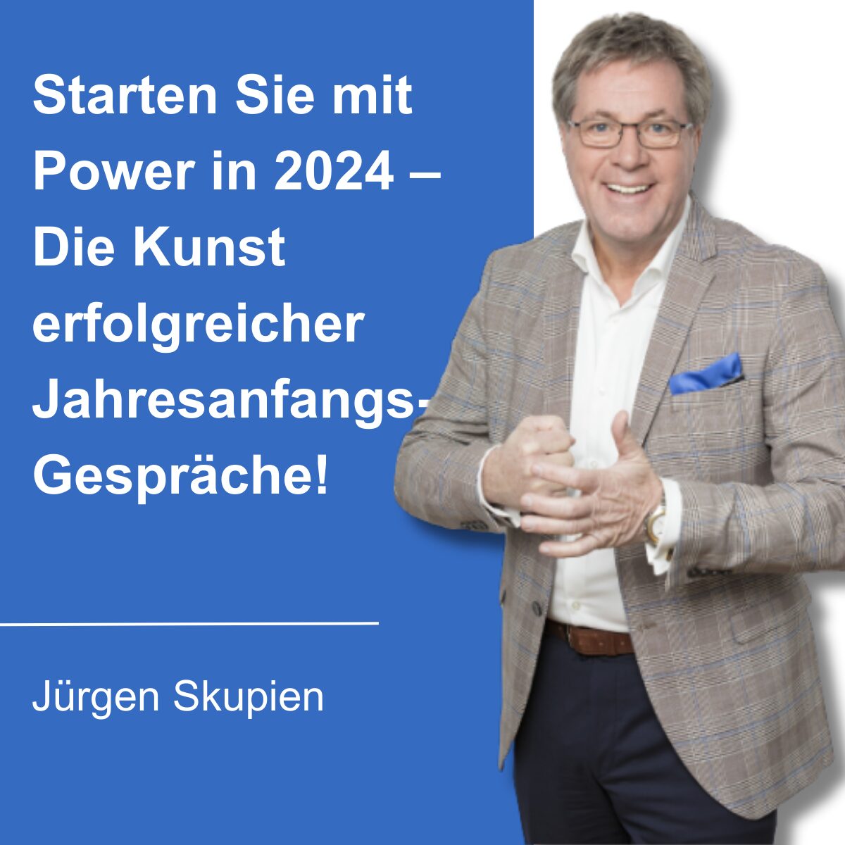 Jahresanfangs-Gespraeche - Jürgen Skupien